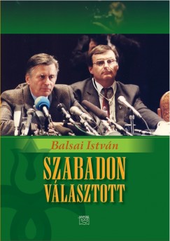 Balsai Istvn - Szabadon vlasztott