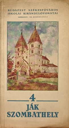 Bodnr Gyula  (Szerk.) - Budapest Szkesfvros iskolai kirndulvonatai