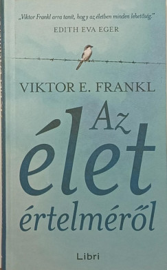 Viktor E. Frankl - Az let rtelmrl
