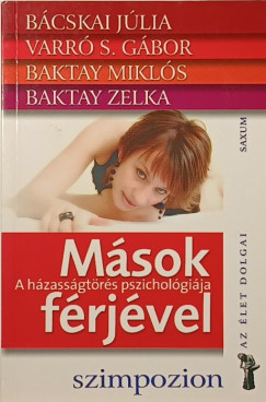 B�cskai J�lia - Baktay Zelka - Baktay Mikl�s - Varr� S. G�bor - M�sok f�rj�vel