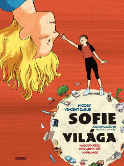 Jostein Gaarder - Nicoby - Vincent Zabus - Sofie vilga - Msodik rsz