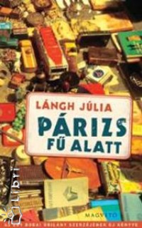 Lngh Jlia - Prizs f alatt