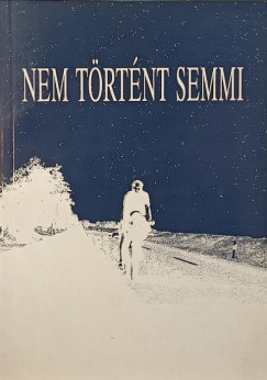 Vgrti Rbert - Nem trtnt semmi