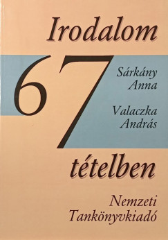 S�rk�ny Anna - Valaczka Andr�s - Irodalom 67 t�telben