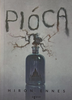 Hiron Ennes - Pióca