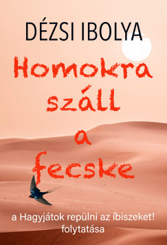 Dzsi Ibolya - Homokra szll a fecske