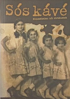 Pécsi Katalin (Szerk.) - Sós kávé