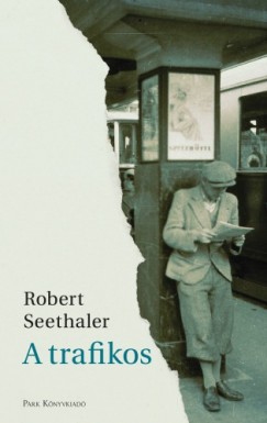Seethaler Robert - Robert Seethaler - A trafikos