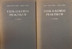 Erdey-Grz Tibor - Proszt Jnos - Fizikai-kmiai praktikum I-II.