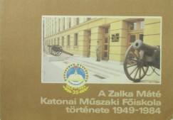 A Zalka Mt Katonai Mszaki Fiskola trtnete 1949-1984