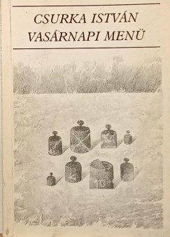 Csurka Istvn - Vasrnapi men