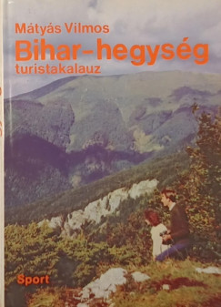 Dr. M�ty�s Vilmos - Bihar-hegys�g turistakalauz