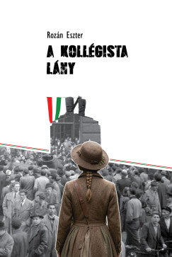 Rozán Eszter - A kollégista lány