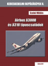 Szabó Miklós - Airbus A300B és A310 típuscsaládok