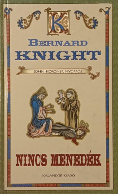 Bernard Knight - Nincs menedék
