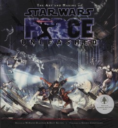 Haden W. Blackman - Brett Rector - The Art and Making of Star Wars: The Force Unleashed
