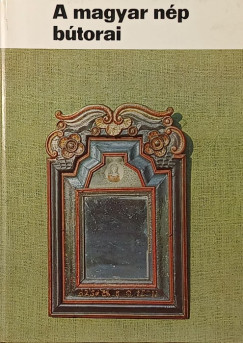 K. Csilléry Klára - A magyar nép bútorai