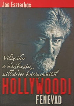 Joe Eszterhas - Hollywoodi fenevad