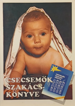 Devics J�zsefn� - Csecsem�k szak�csk�nyve