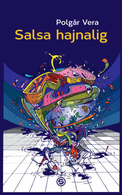 Polgr Vera - Salsa hajnalig