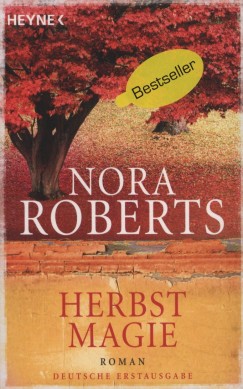 Nora Roberts - Herbst Magie
