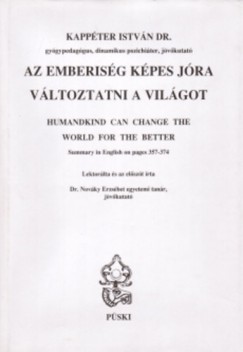 Kappter Istvn - Az emberisg kpes jra vltoztatni a vilgot (magyar-angol)