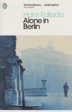 Hans Fallada - Alone in Berlin