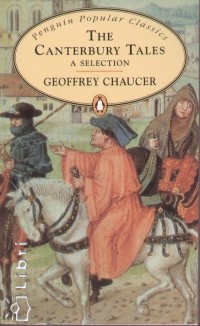 Geoffrey Chaucer - The Canterbury Tales