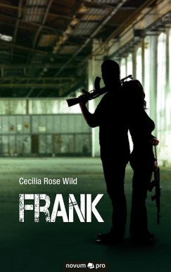 Cecilia Rose Wild - Frank