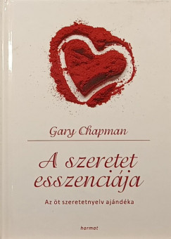 Gary Chapman - A szeretet esszencija