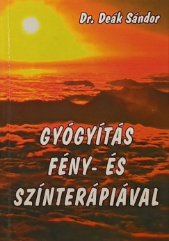 Dr. De�k S�ndor - Gy�gy�t�s f�ny-�s sz�nter�pi�val