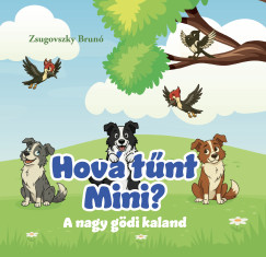 Zsugovszky Brun� - Hov� t�nt Mini?