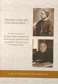 "Emlékezzetek meg elöljáróitokról..."