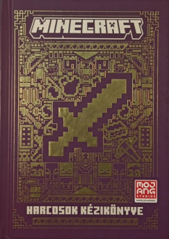 Craig Jelley - Minecraft: Harcosok kézikönyve