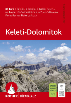 Keleti-Dolomitok - Rother t�rakalauz