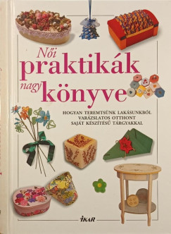 Leyrer Ginda   (Szerk.) - Ni praktikk nagy knyve
