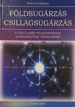 Wilton Kullmann - F�ldsug�rz�s �s csillagsug�rz�s