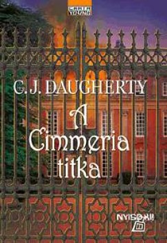 C.J. Daugherty - A Cimmeria titka