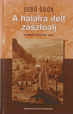 Seb� �d�n - A hal�lra �t�lt z�szl�alj