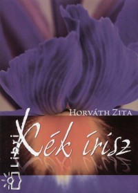 Horv�th Zita - K�k �risz