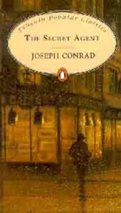 Joseph Conrad - THE SECRET AGENT