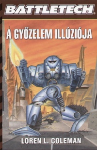 Loren L. Coleman - A gyzelem illzija