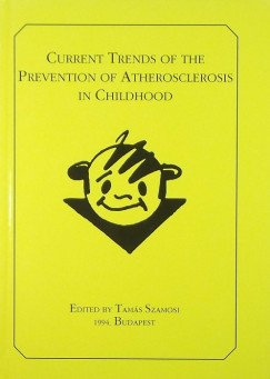 Current Trends of the Prevention of Atherosclerosis in Childhood