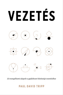 Paul David Tripp - Vezets