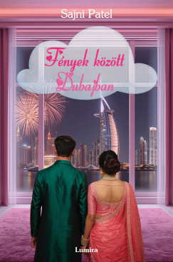 Sajni Patel - Fnyek kztt Dubajban