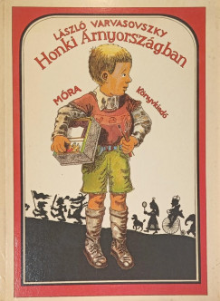 Varvasovszky László - Honki Árnyországban