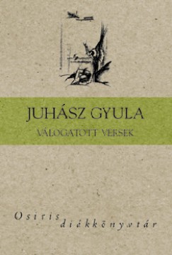 Juhsz Gyula - Juhsz Gyula - Vlogatott versek