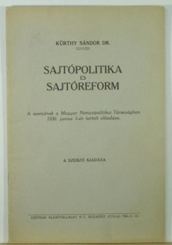 Dr. Krthy Sndor - Sajtpolitika s sajtreform