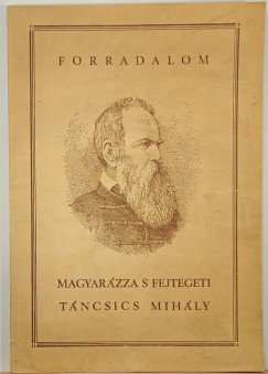 Tncsics Mihly - Forradalom