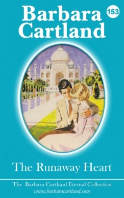 Barbara Cartland - The Runaway Heart